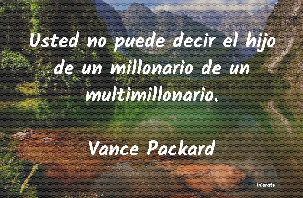 frases de Vance Packard