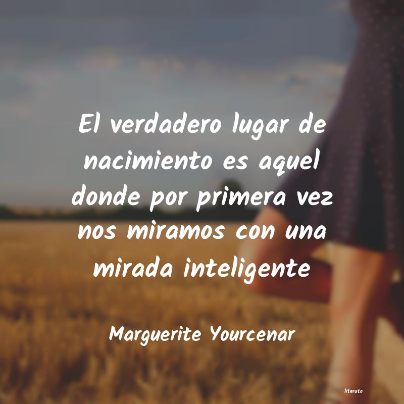 Frases de Marguerite Yourcenar