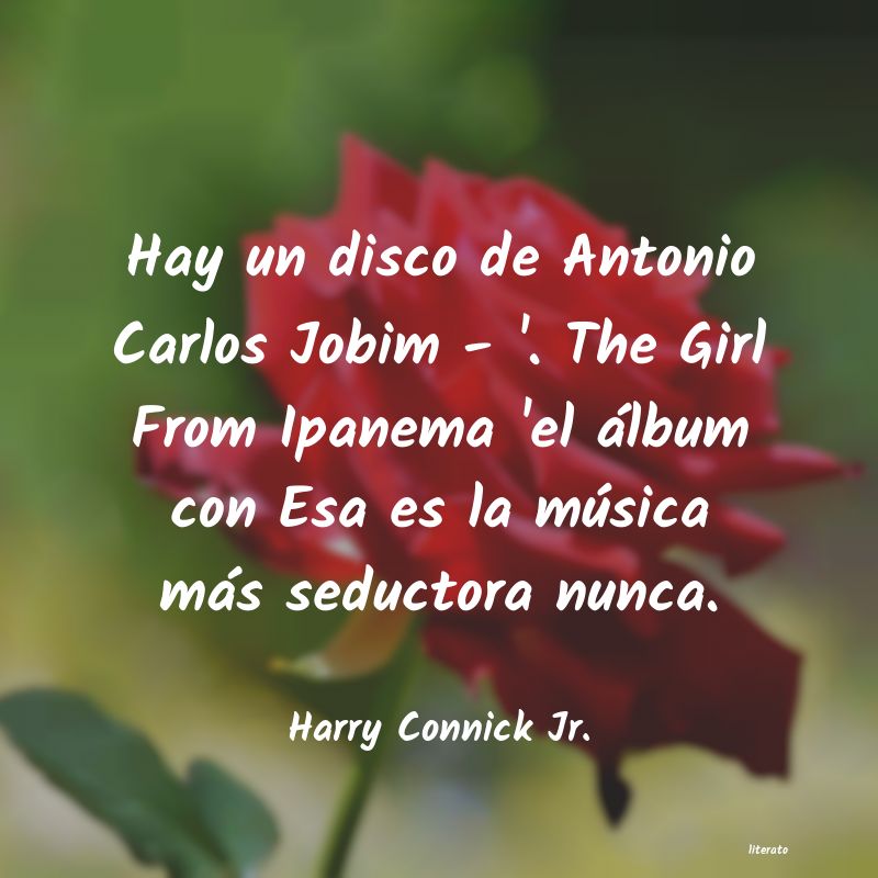 Frases de Harry Connick Jr.