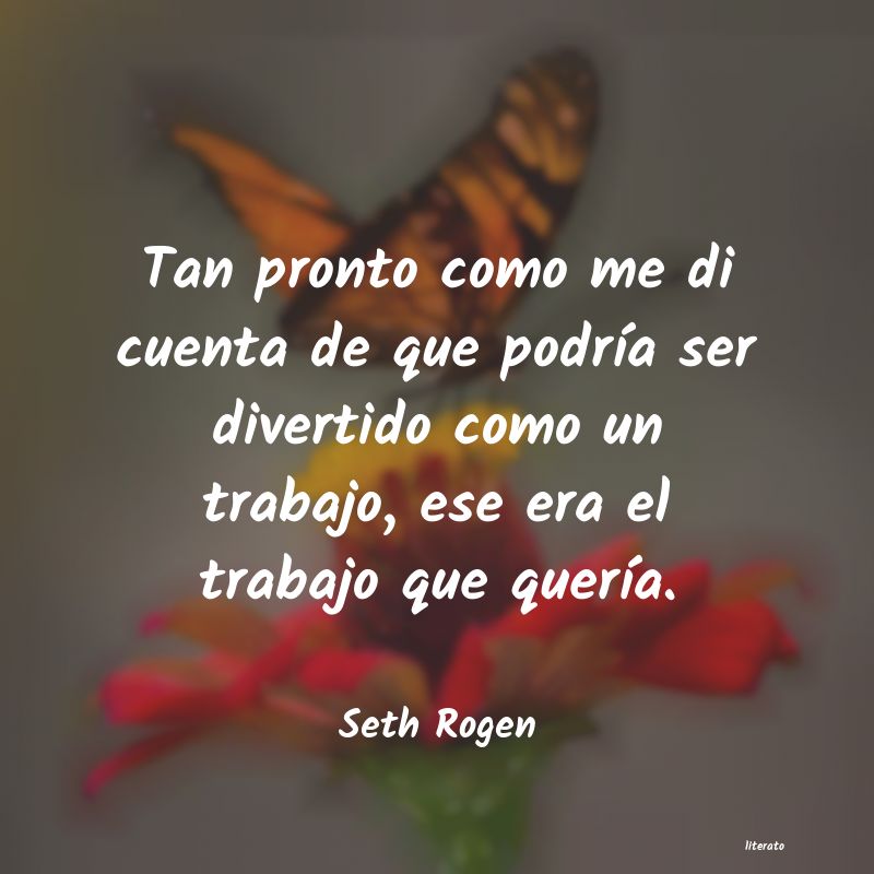 Frases de Seth Rogen