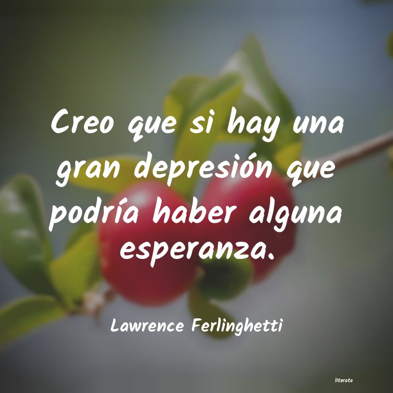 Frases de Lawrence Ferlinghetti