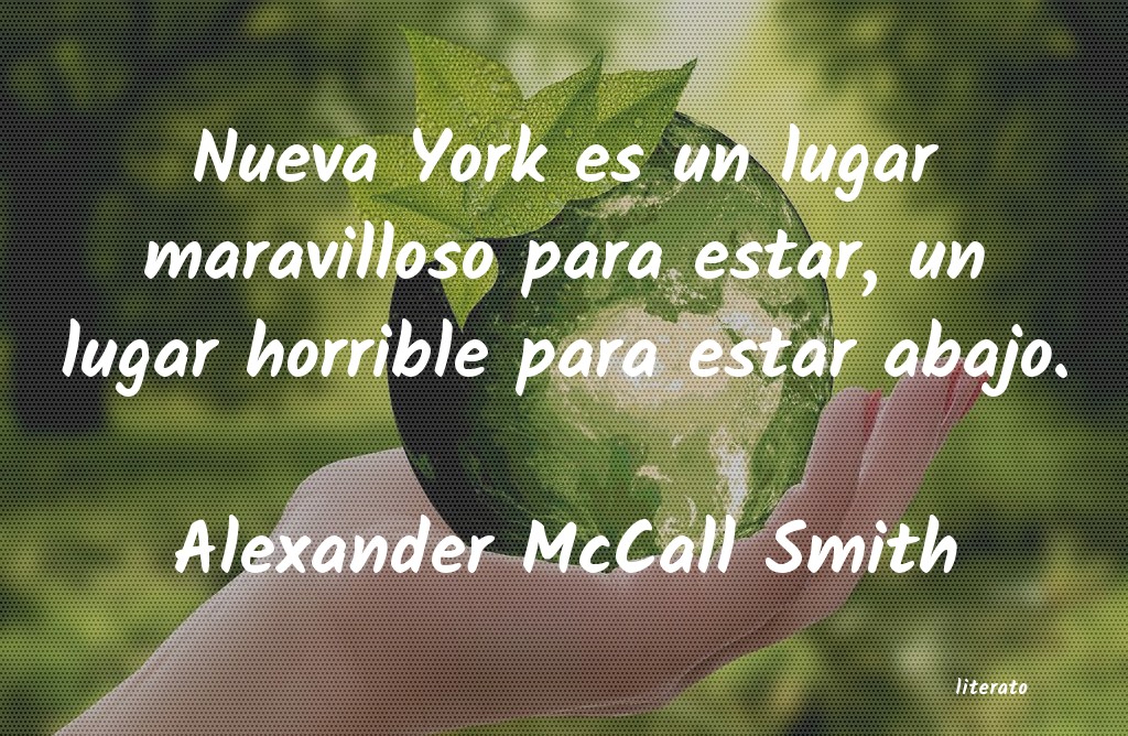 Frases de Alexander McCall Smith