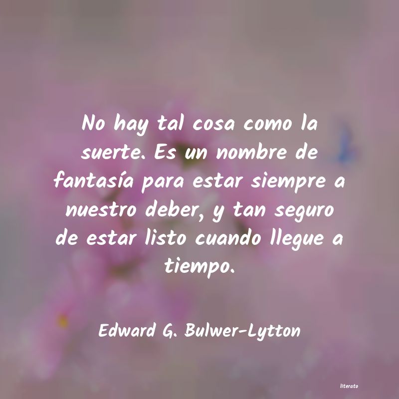 frases de Edward G. Bulwer-Lytton