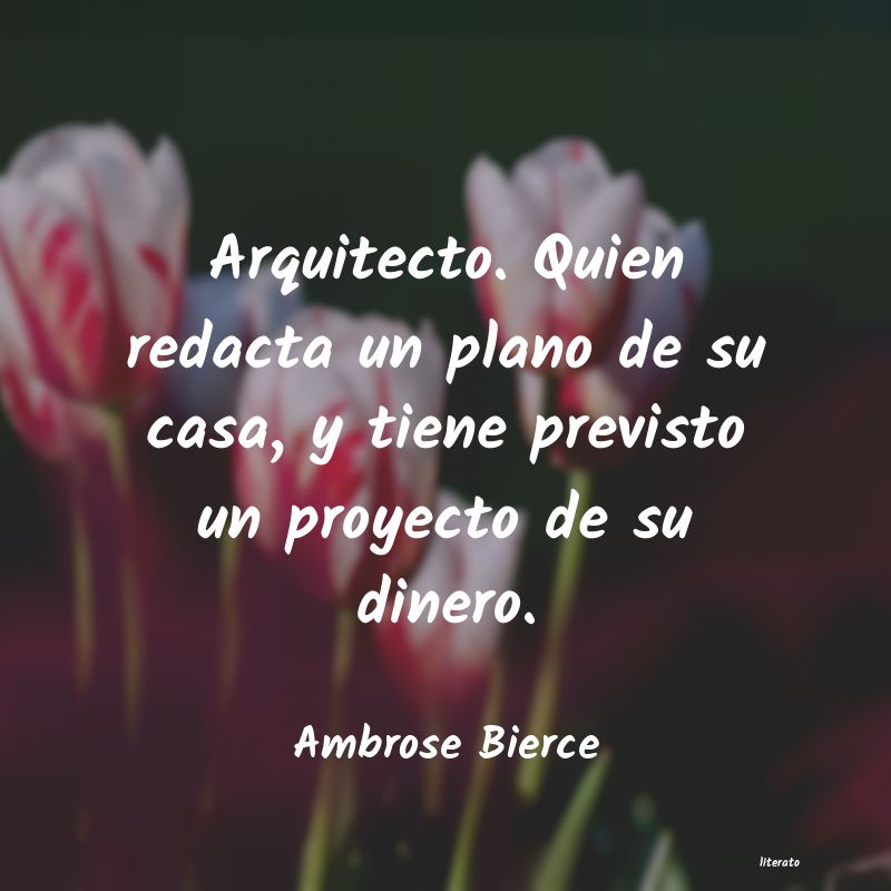 Frases de Ambrose Bierce