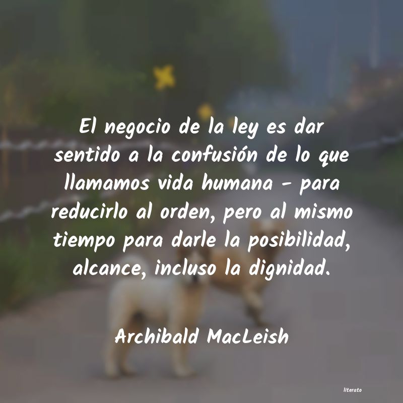 frases de Archibald MacLeish