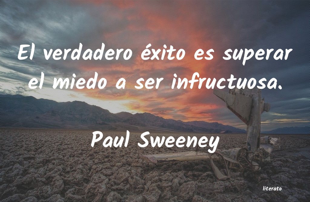 Frases de Paul Sweeney