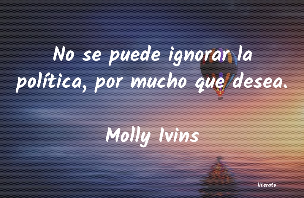 frases de Molly Ivins