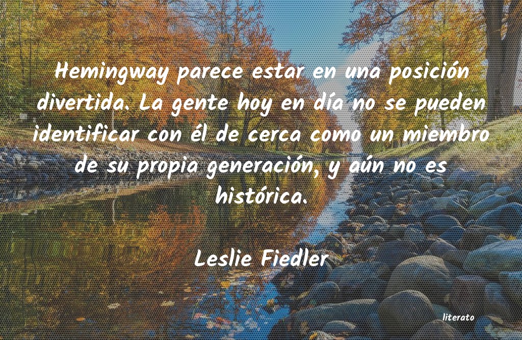 Frases de Leslie Fiedler