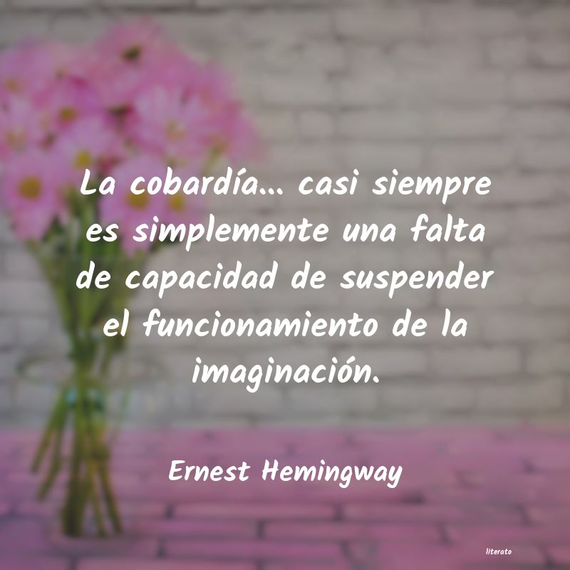 Frases de Ernest Hemingway