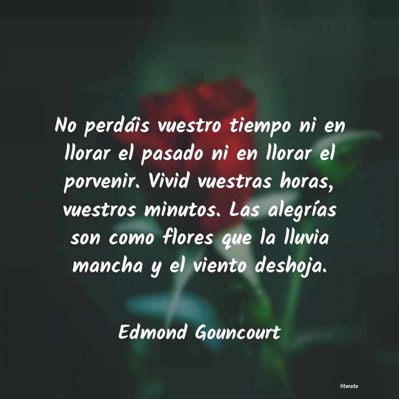 frases de Edmond Gouncourt