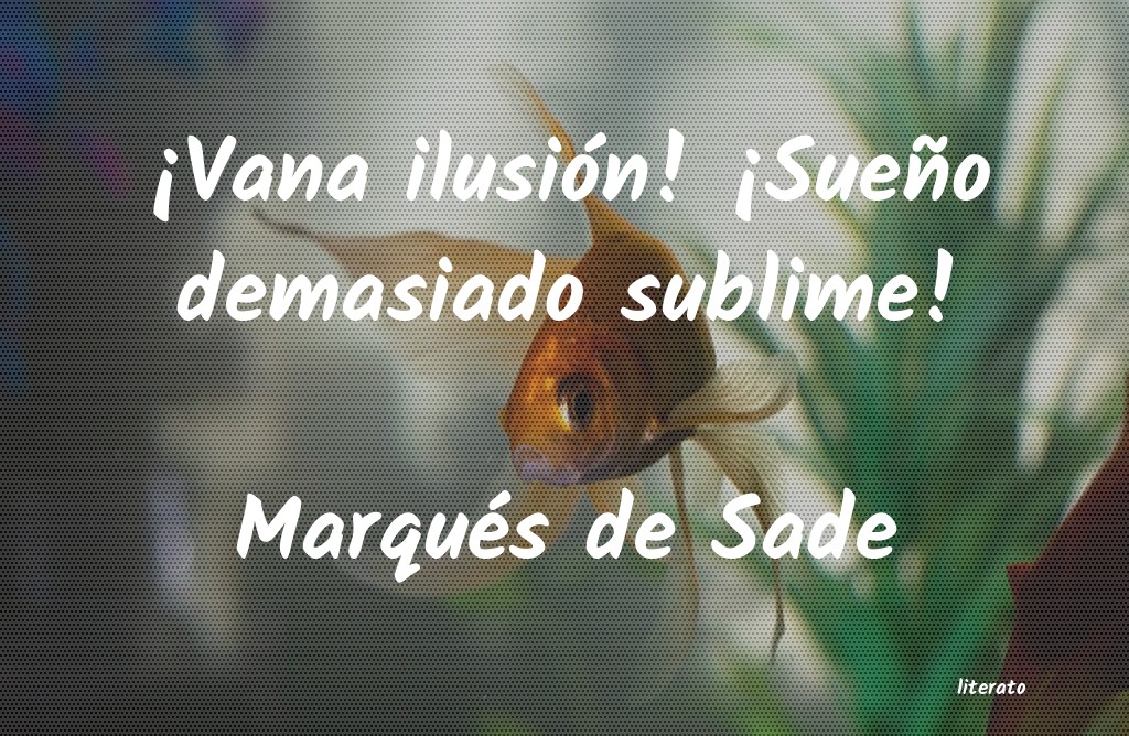 frases de Marqués de Sade