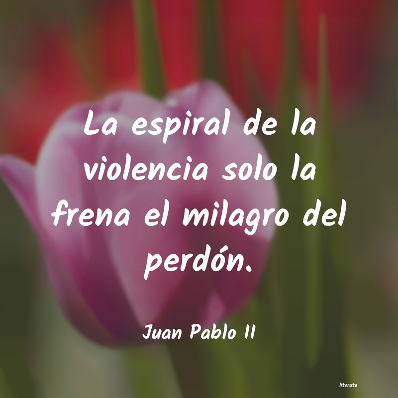 Frases de Juan Pablo II