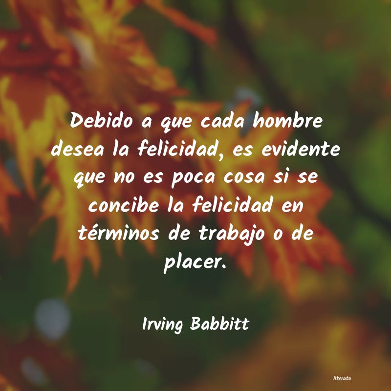 frases de Irving Babbitt