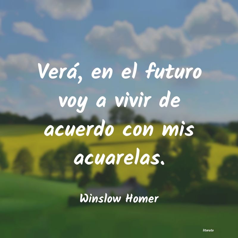 Frases de Winslow Homer