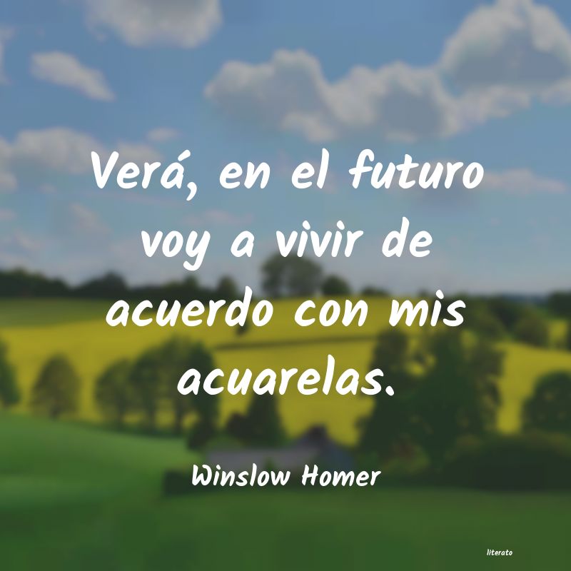 frases de Winslow Homer