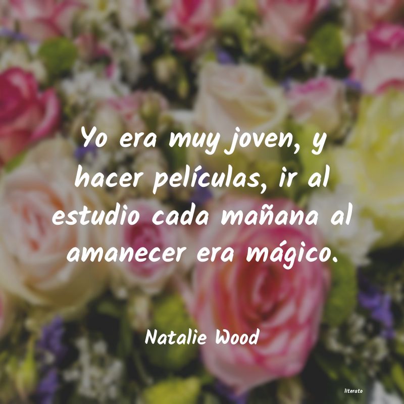 Frases de Natalie Wood