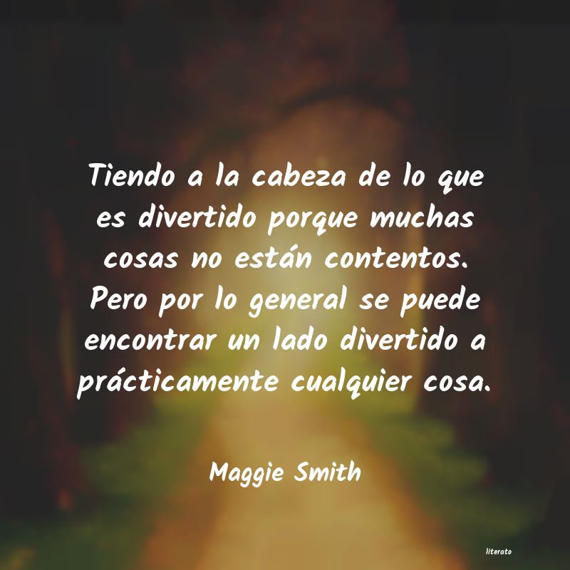 Frases de Maggie Smith