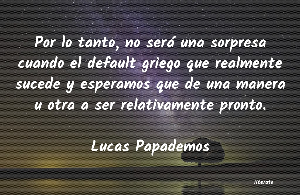 frases de Lucas Papademos