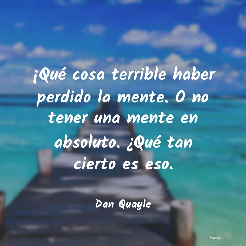 Frases de Dan Quayle