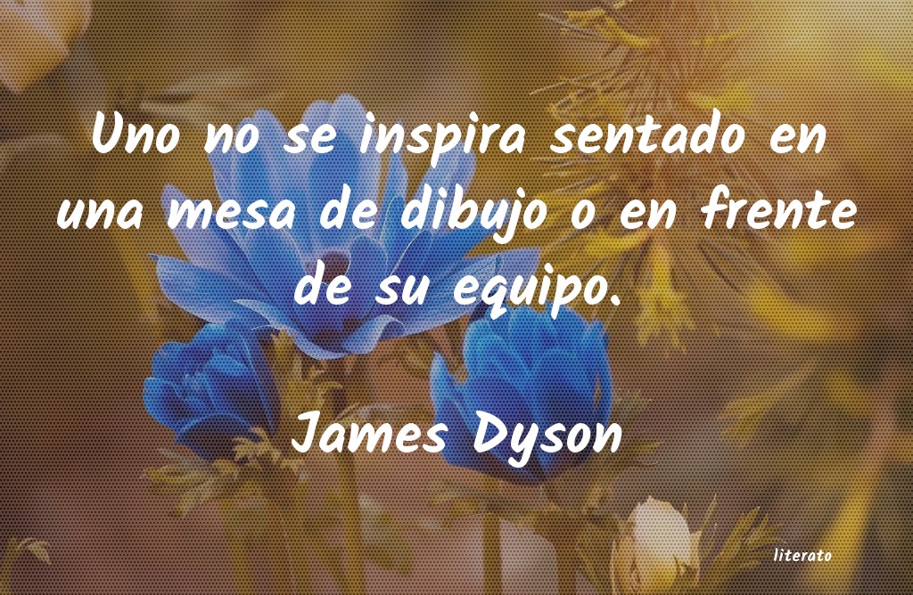 Frases de James Dyson