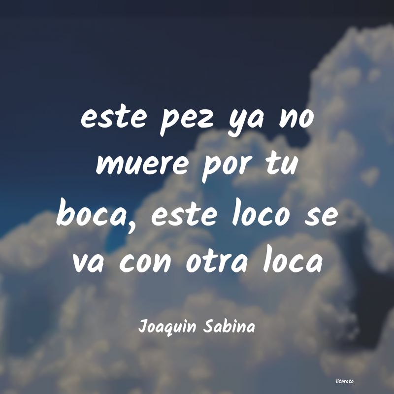 Frases de Joaquin Sabina