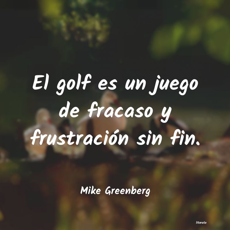 Frases de Mike Greenberg