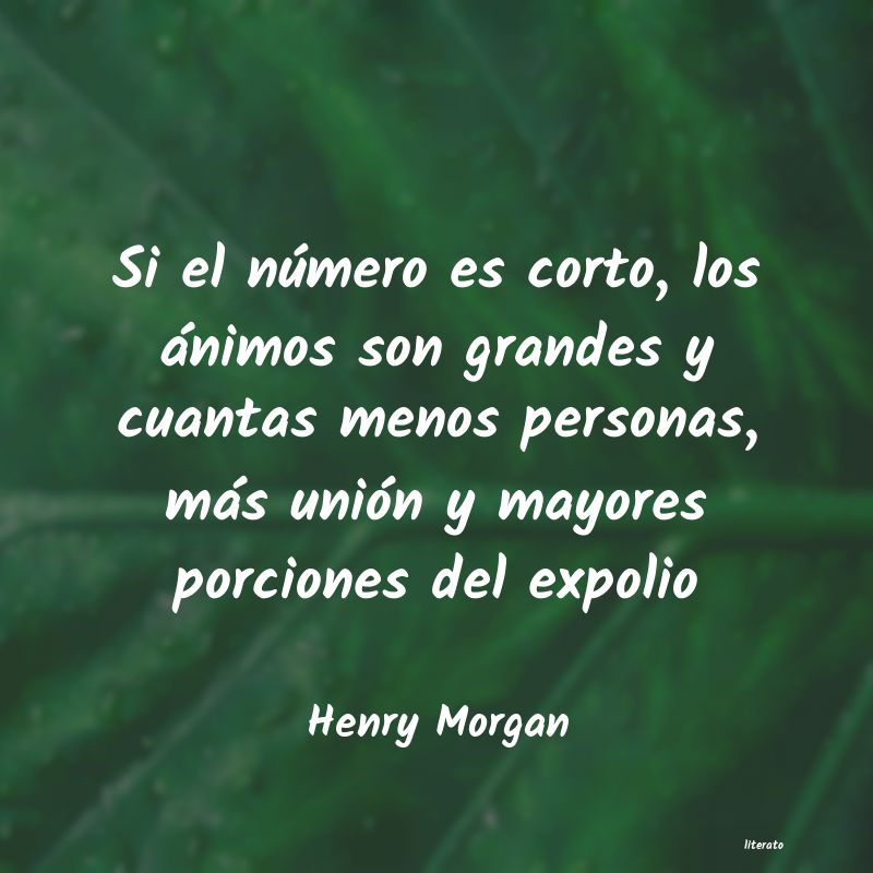 Frases de Henry Morgan