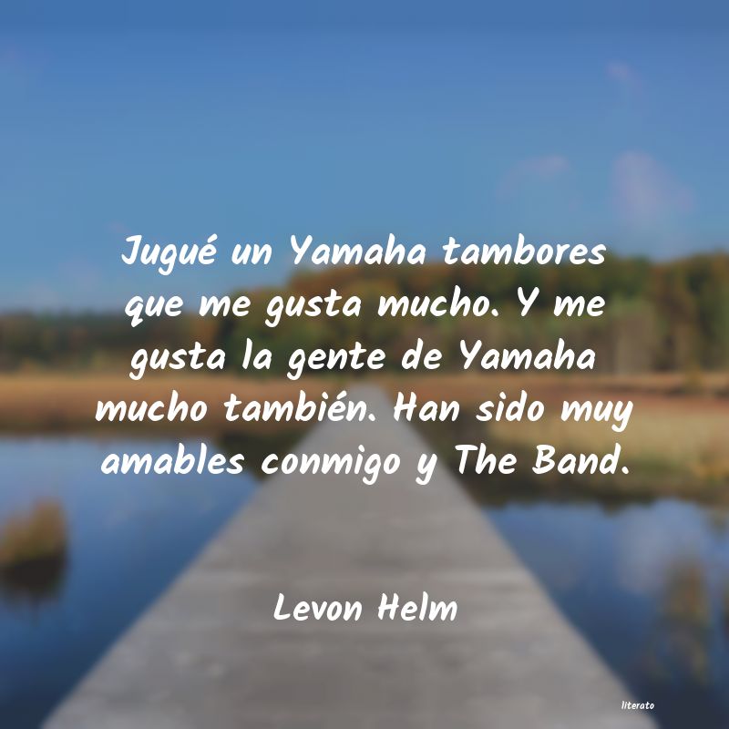 frases de Levon Helm