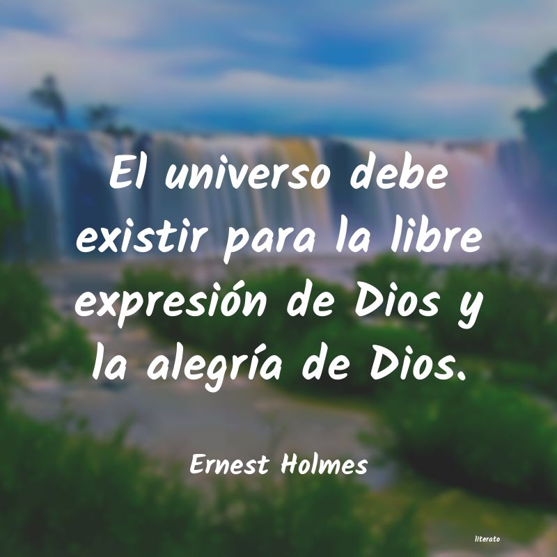 Frases de Ernest Holmes