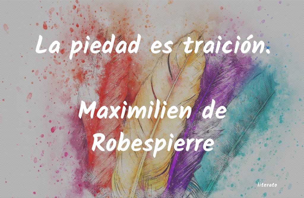 frases de Maximilien de Robespierre