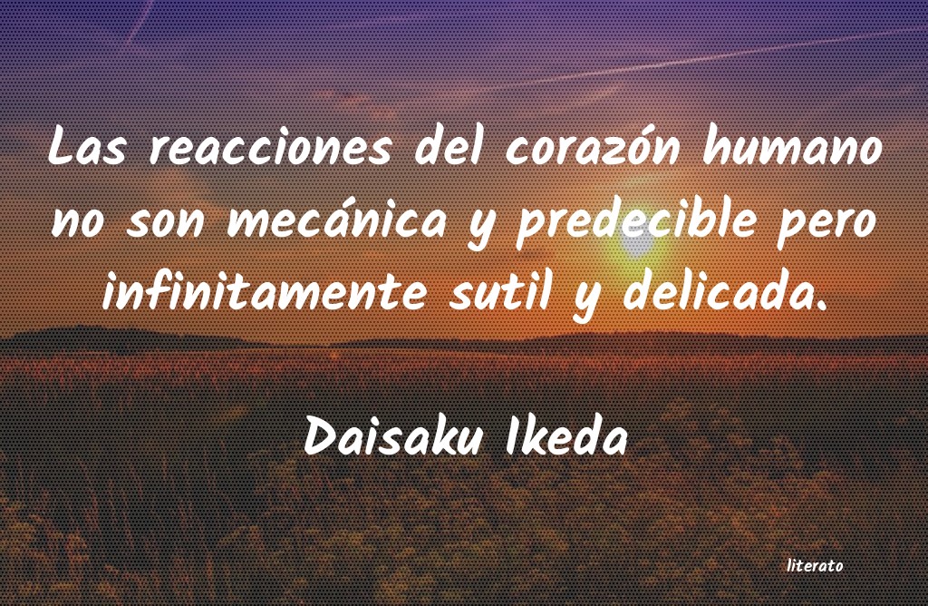 Frases de Daisaku Ikeda