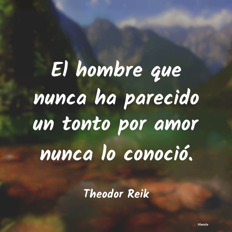 Frases de Theodor Reik