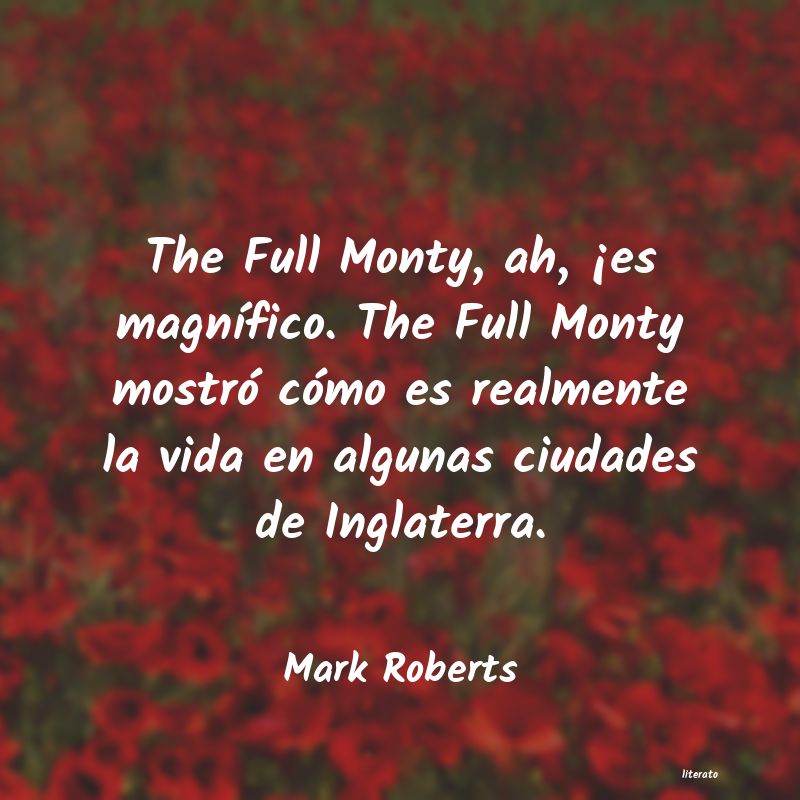 Frases de Mark Roberts