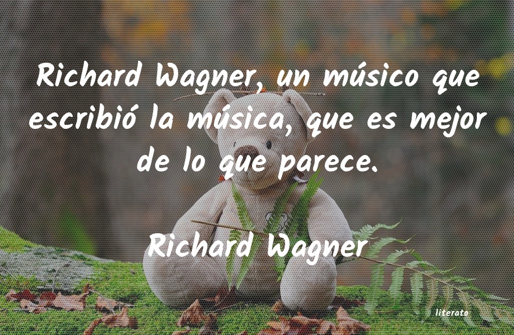 frases de wagner