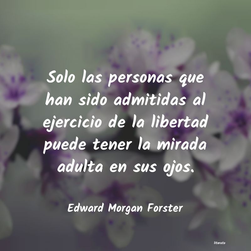 Frases de Edward Morgan Forster