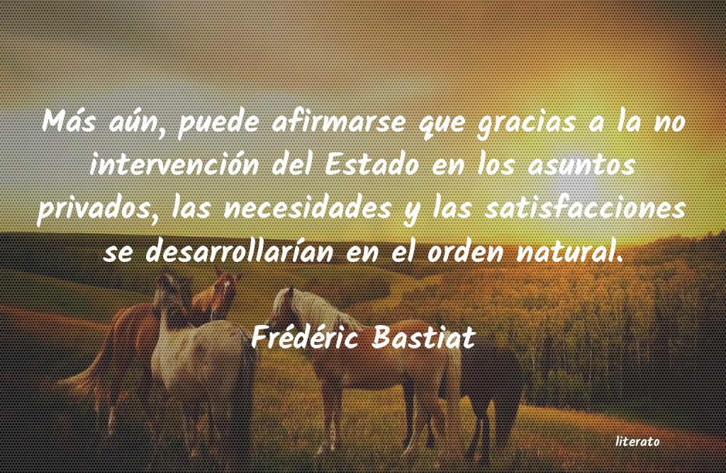 Frases de Frédéric Bastiat