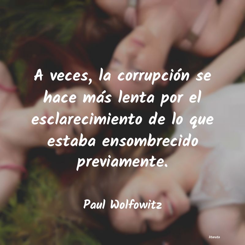 Frases de Paul Wolfowitz
