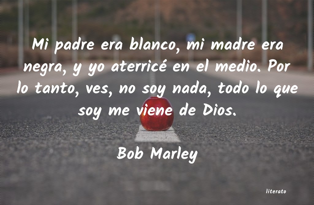 poemas de bob marley