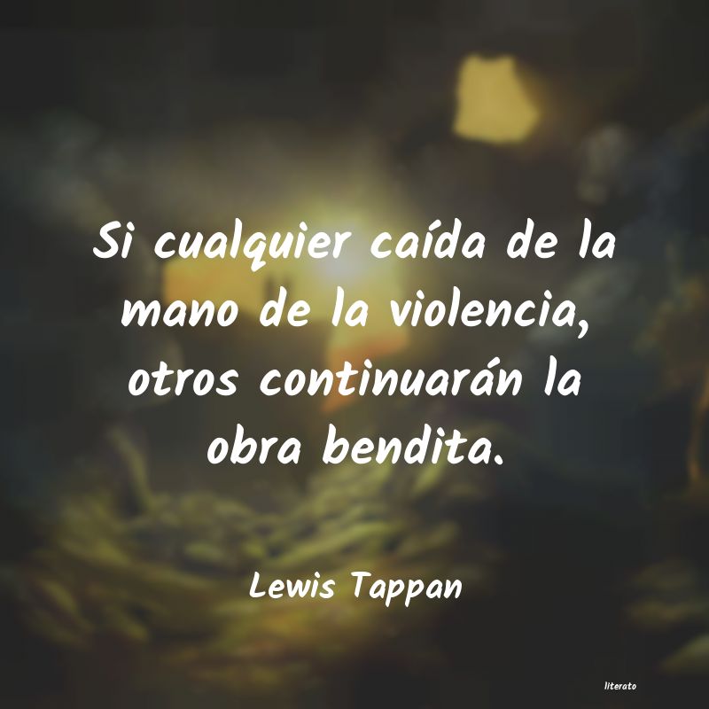 frases de Lewis Tappan