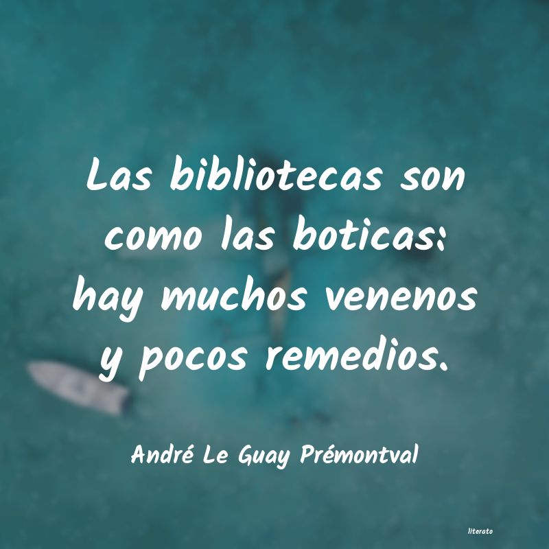 frases de André Le Guay Prémontval