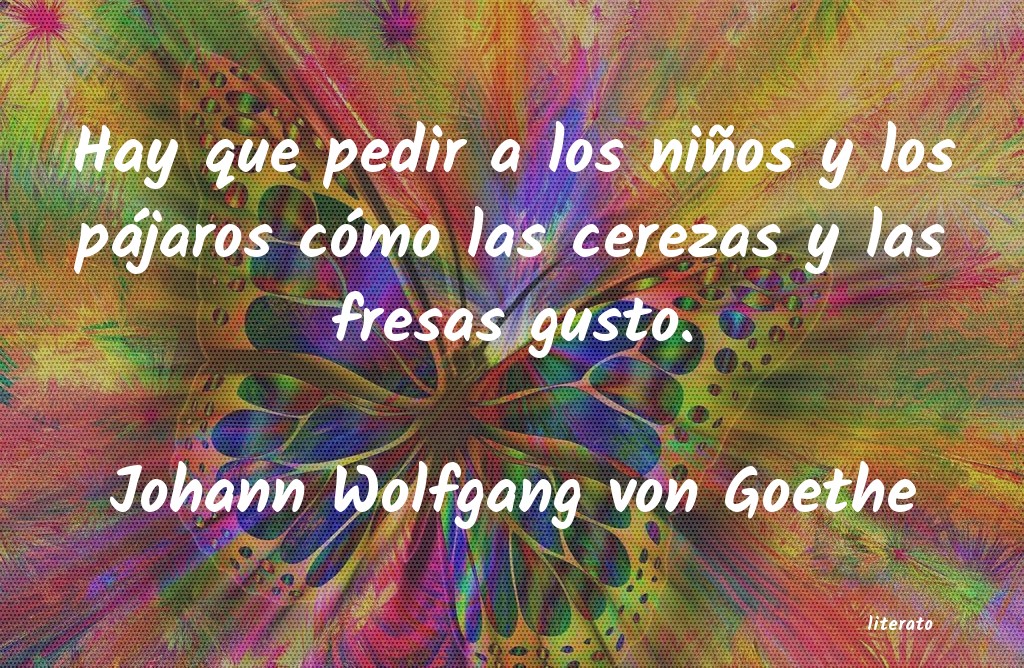 Frases de Johann Wolfgang von Goethe