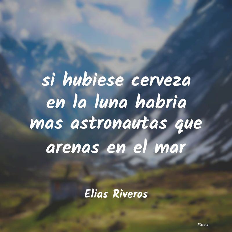 Frases de Elias Riveros