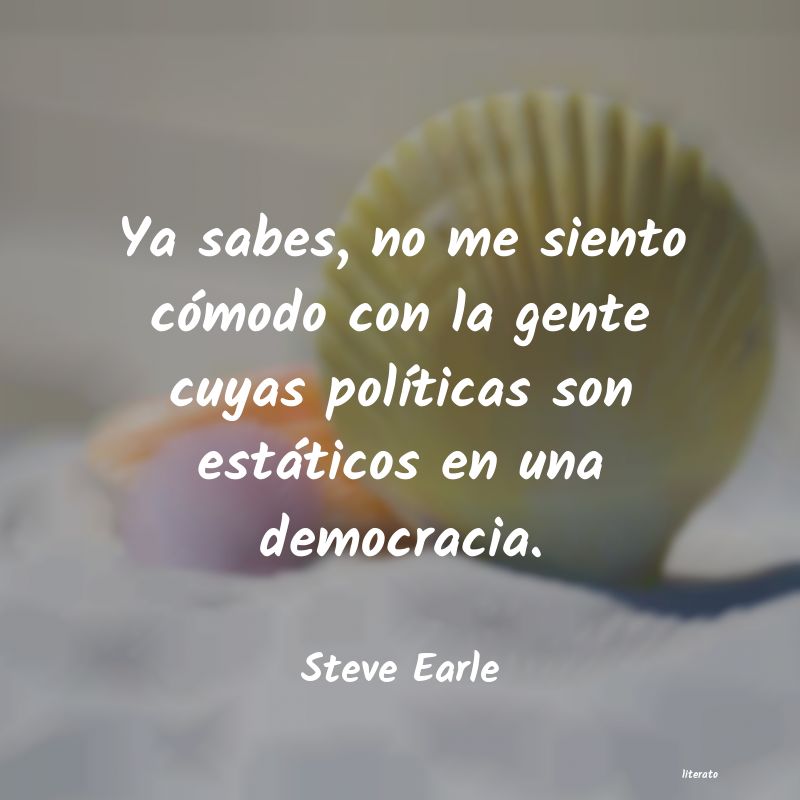 Frases de Steve Earle