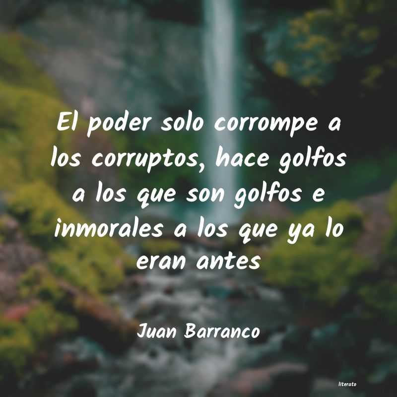 frases de Juan Barranco