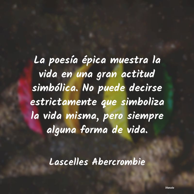 Frases de Lascelles Abercrombie