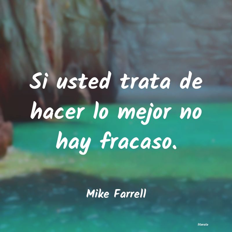 Frases de Mike Farrell