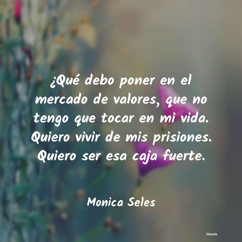 Frases de Monica Seles