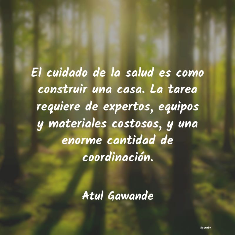 Frases de Atul Gawande