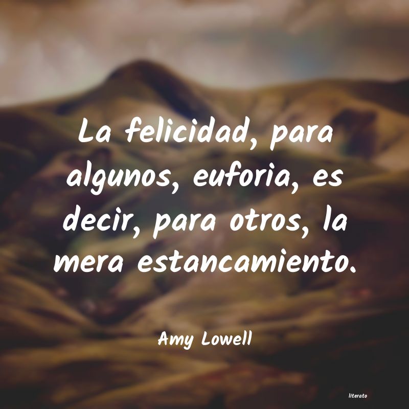 Frases de Amy Lowell