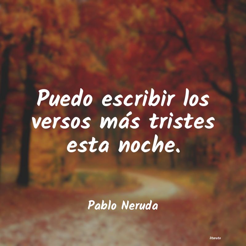 frases de Pablo Neruda